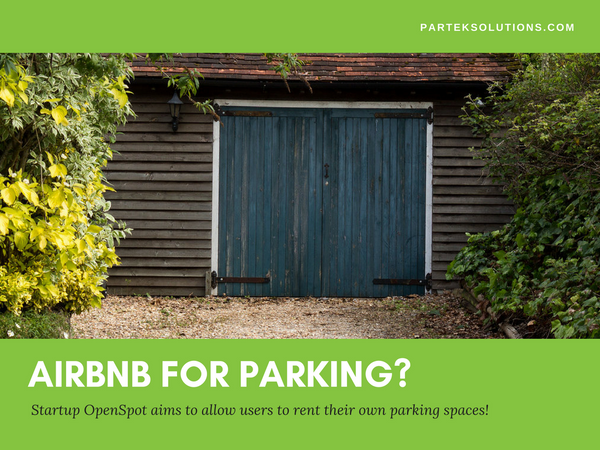 AirBnb For Parking? - ParTek Solutions